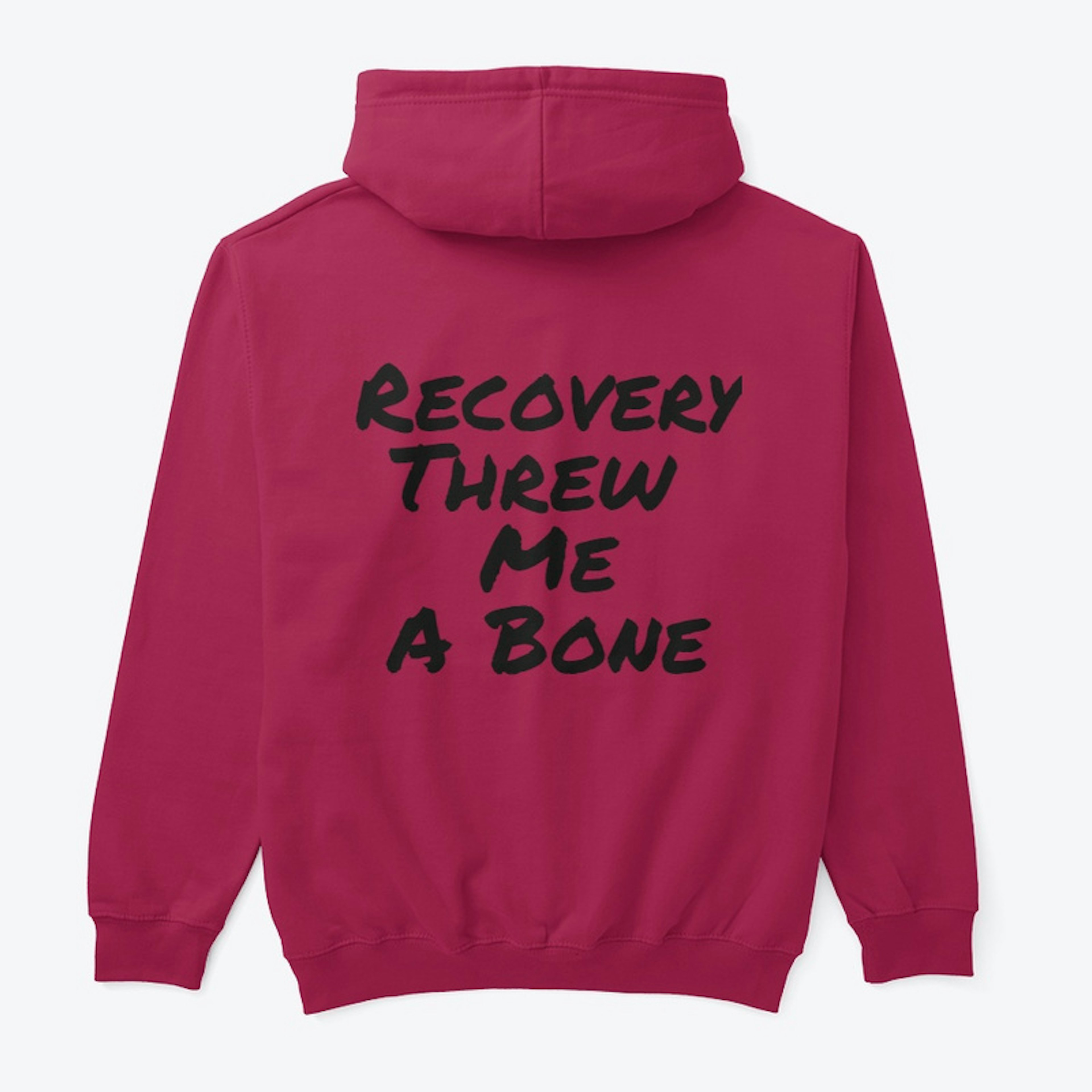 Red Hoodies Recovery Threw Me A Bone